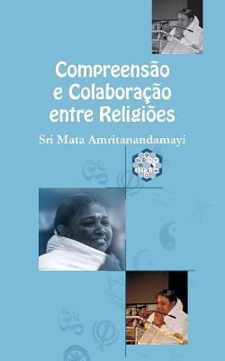 Comprensão e Colaboraçao entre Religiões [Portuguese] 1680374729 Book Cover