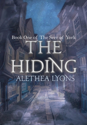 The Hiding: (Book One of The Seer of York) 1963355008 Book Cover