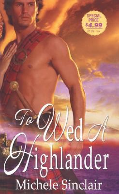 To Wed a Highlander B002QHATTC Book Cover