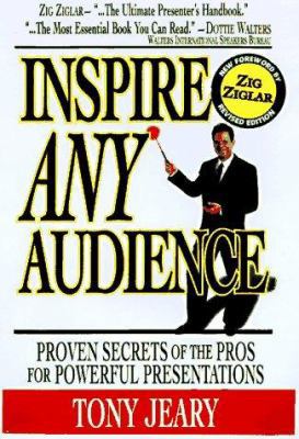 Inspire Any Audience: Proven Secrets of the Pro... 1577570235 Book Cover