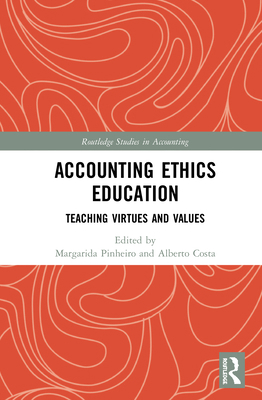 Accounting Ethics Education: Teaching Virtues a... 0367337428 Book Cover