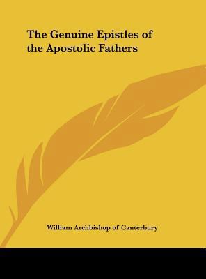 The Genuine Epistles of the Apostolic Fathers 1161399046 Book Cover