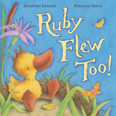 Ruby Flew Too!. Written by Jonathan Emmett B001KTONZI Book Cover