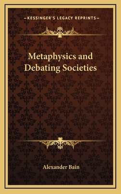 Metaphysics and Debating Societies 1168663431 Book Cover