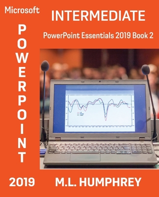 PowerPoint 2019 Intermediate 1637440367 Book Cover