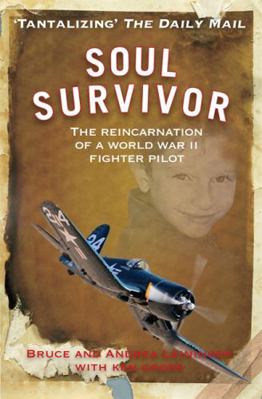 Soul Survivor: The Reincarnation of a World War... 1848502192 Book Cover