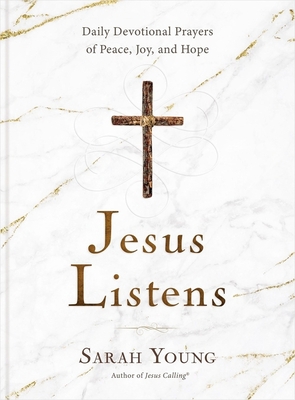 Jesus Listens: Daily Devotional Prayers of Peac... 1400215587 Book Cover
