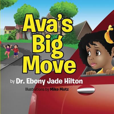 Ava's Big Move 0999618822 Book Cover