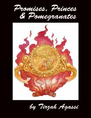 Promises, Princes and Pomegranates