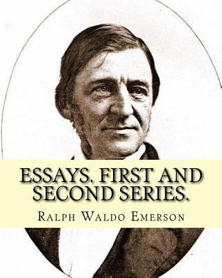 Essays. First and second series. By: Ralph Wald... 1540523543 Book Cover