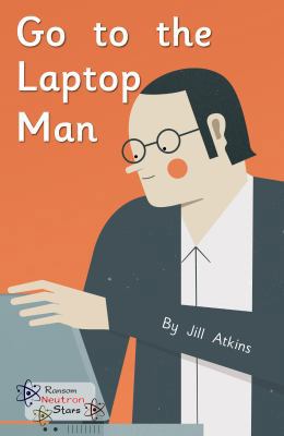 Go to the Laptop Man 1785914243 Book Cover