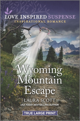 Wyoming Mountain Escape [Large Print] 1335581154 Book Cover