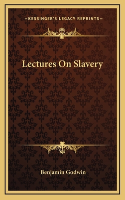 Lectures on Slavery 1163692875 Book Cover