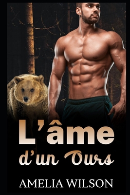 L'?me d'un ours: Romance paranormale [French] B088N2HLH1 Book Cover