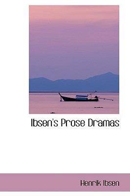Ibsen's Prose Dramas 1103536184 Book Cover