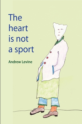 The Heart Is Not A Sport 1300825200 Book Cover