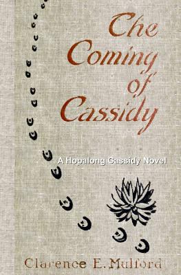 The Coming of Cassidy 1463675054 Book Cover