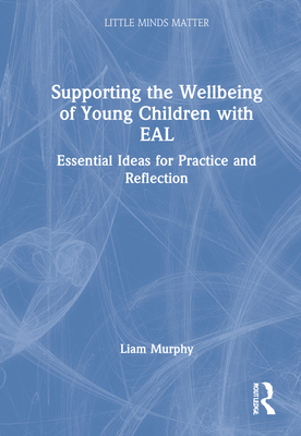 Supporting the Wellbeing of Young Children with... 1032040130 Book Cover