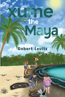 Xume the Maya 183794363X Book Cover