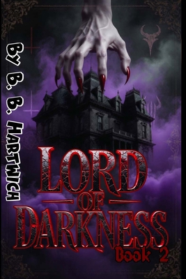 Lord of Darkness: Book 2 B0H2BKX7C2 Book Cover