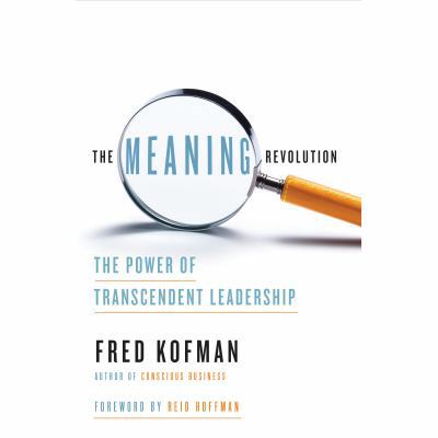 The Meaning Revolution: The Power of Transcende... 1524783595 Book Cover