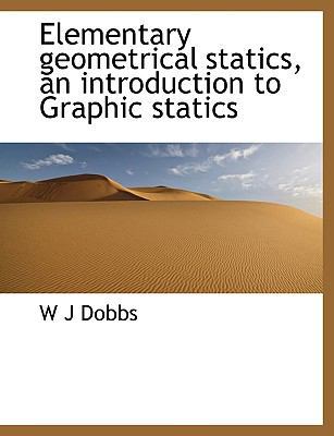 Elementary Geometrical Statics, an Introduction... 1140219227 Book Cover