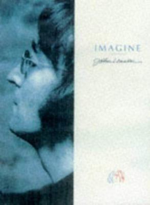Imagine: John Lennon 0863693903 Book Cover