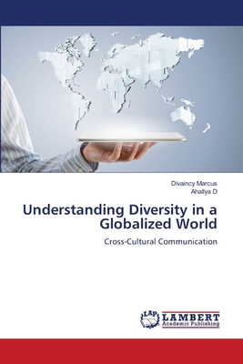Understanding Diversity in a Globalized World 6207486560 Book Cover