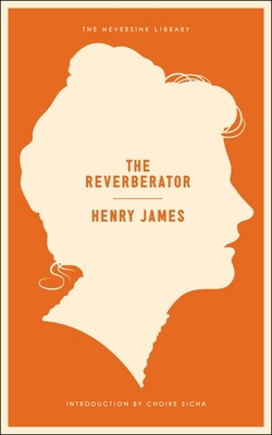 The Reverberator 1612191568 Book Cover