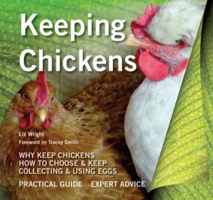Keeping Chickens 1783617209 Book Cover