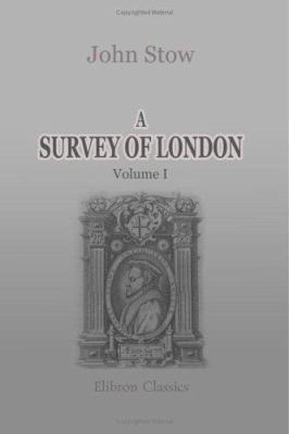 A Survey of London: Reprinted from the text of ... 1402193556 Book Cover