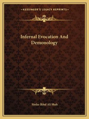 Infernal Evocation And Demonology 1162875267 Book Cover