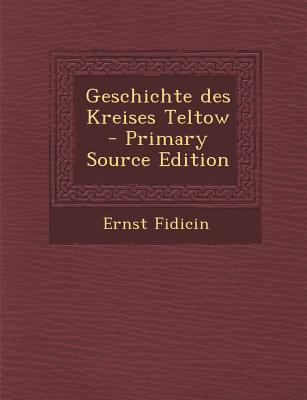 Geschichte Des Kreises Teltow [German] 1293621498 Book Cover