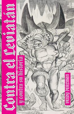 Contra El Leviatán Y Contra Su Historia [Spanish] 1948501031 Book Cover