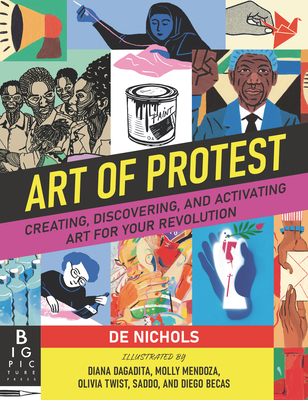 Art of Protest: Creating, Discovering, and Acti... 1536223255 Book Cover
