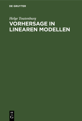 Vorhersage in Linearen Modellen [German] 3112597699 Book Cover
