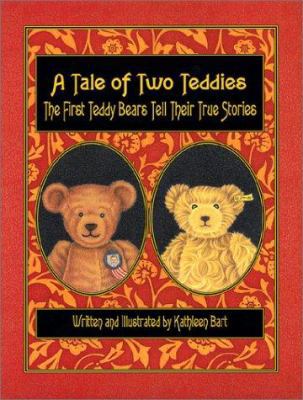 A Tale of Two Teddies 0942620518 Book Cover