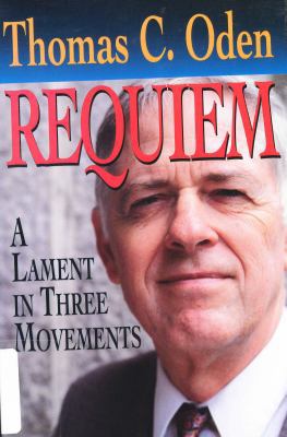 Requiem: A Lament in Three Movements 0687011604 Book Cover