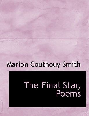 The Final Star, Poems 111672782X Book Cover