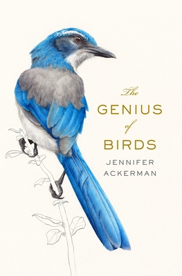 The Genius of Birds 1594205213 Book Cover