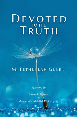 Devoted to the Truth 1597849545 Book Cover