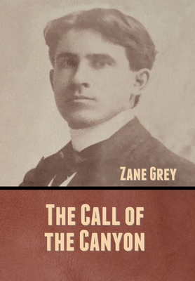 The Call of the Canyon 1636370594 Book Cover