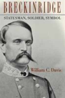 Breckinridge: Statesman, Soldier, Symbol 0813192552 Book Cover