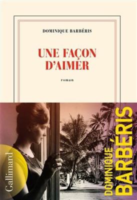 Une façon d'aimer [French] 2073032362 Book Cover