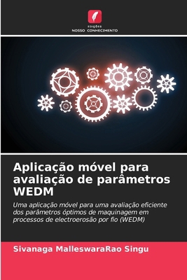 Aplicação móvel para avaliação de parâmetros WEDM [Portuguese] 6208271495 Book Cover