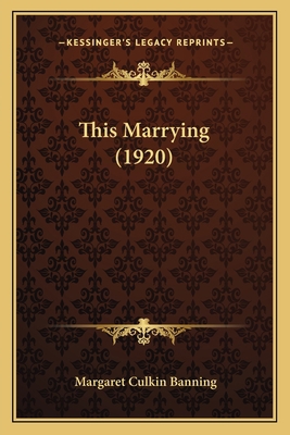 This Marrying (1920) 116515398X Book Cover