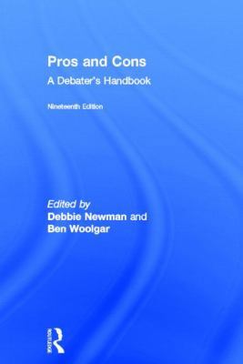 Pros and Cons: A Debaters Handbook 0415827795 Book Cover
