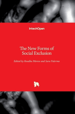 The New Forms of Social Exclusion 1838806083 Book Cover