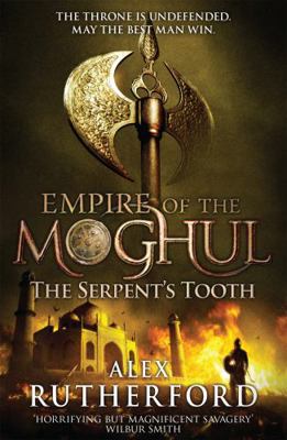 Empire of the Moghul: The Serpent's Tooth 075534765X Book Cover
