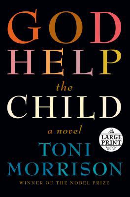 God Help the Child [Large Print] 0804194823 Book Cover